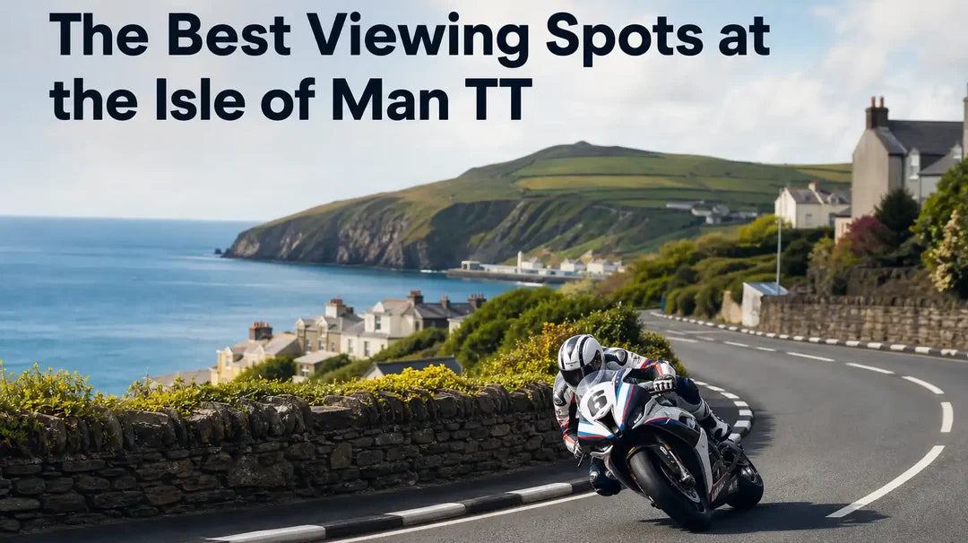 The Best Viewing Spots at the Isle of Man TT