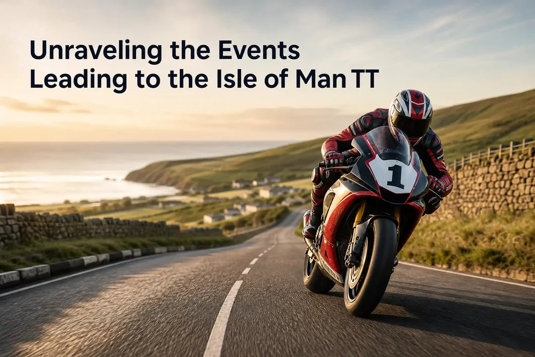 Unraveling the Events Leading to the Isle of Man TT